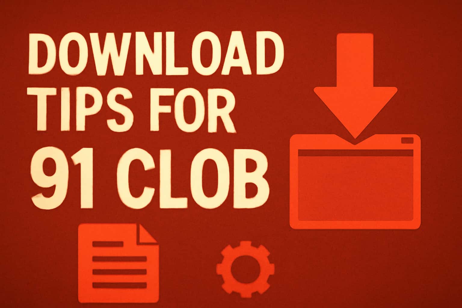 Informational image showcasing download tips for the 91 Clob application.
